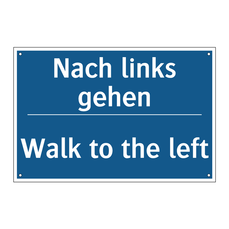 Nach links gehen - Walk to the left
