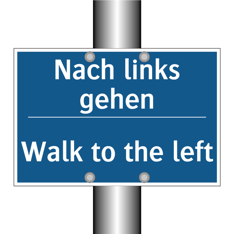 Nach links gehen - Walk to the left