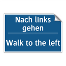 Nach links gehen - Walk to the left