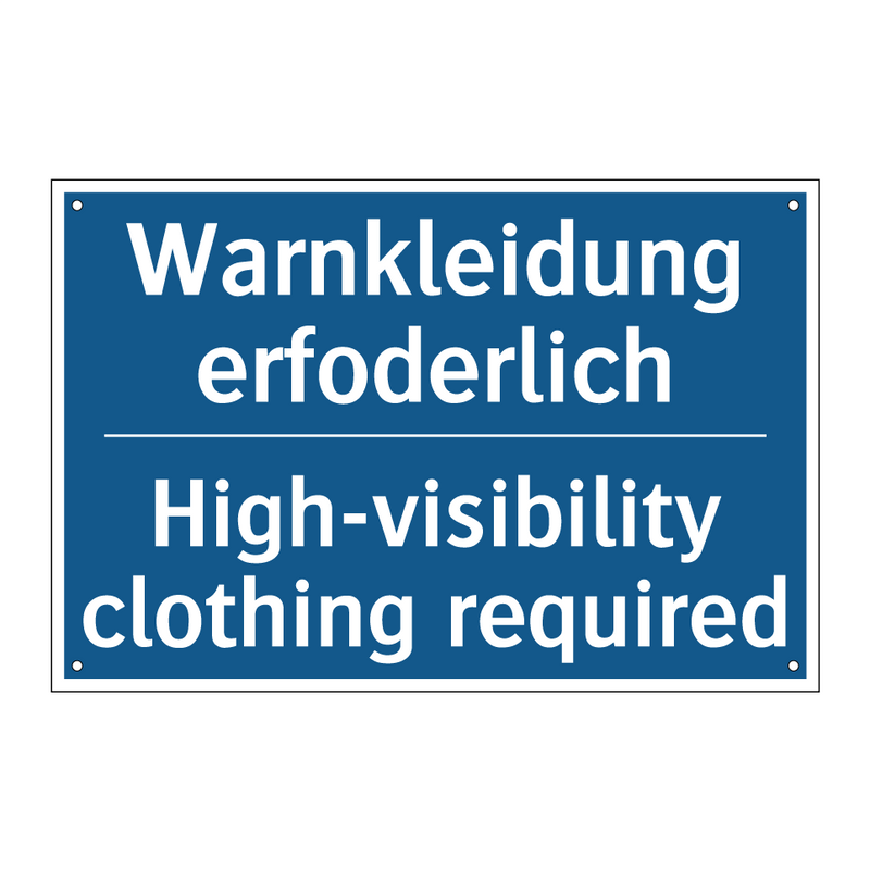 Warnkleidung erfoderlich - High-visibility clothing required/.../
