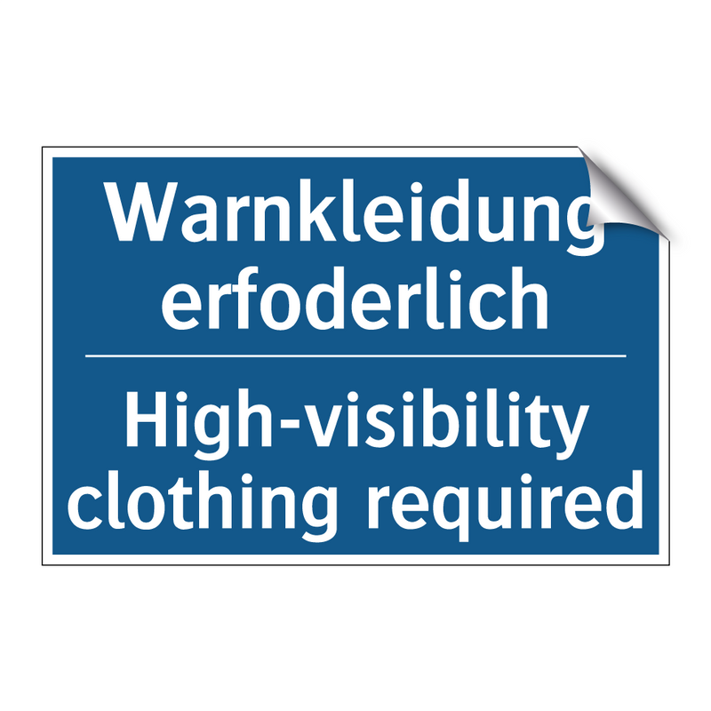 Warnkleidung erfoderlich - High-visibility clothing required/.../
