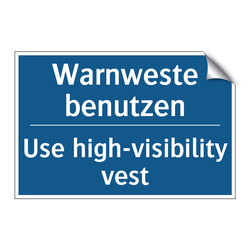 Warnweste benutzen - Use high-visibility vest