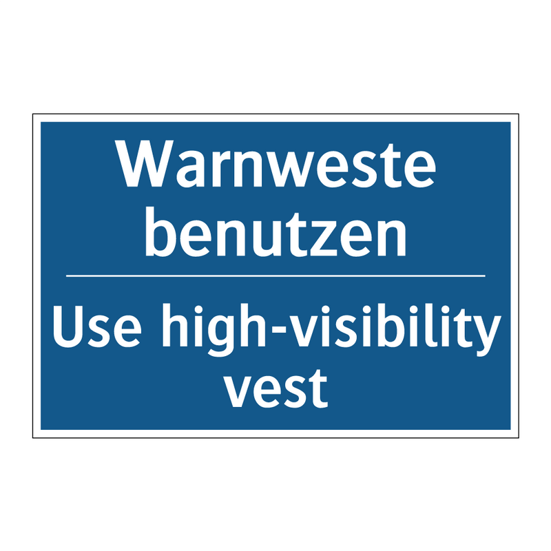 Warnweste benutzen - Use high-visibility vest