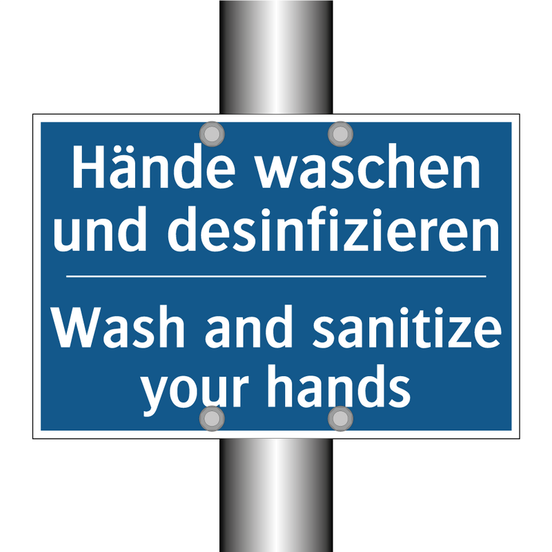 Hände waschen und desinfizieren/.../ - Wash and sanitize your hands