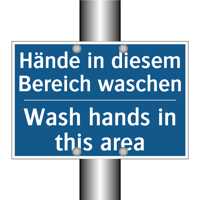 Hände in diesem Bereich waschen/.../ - Wash hands in this area