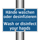 Hände waschen oder desinfizieren/.../ - Wash or disinfect your hands