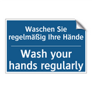 Waschen Sie regelmäßig Ihre Hände/.../ - Wash your hands regularly