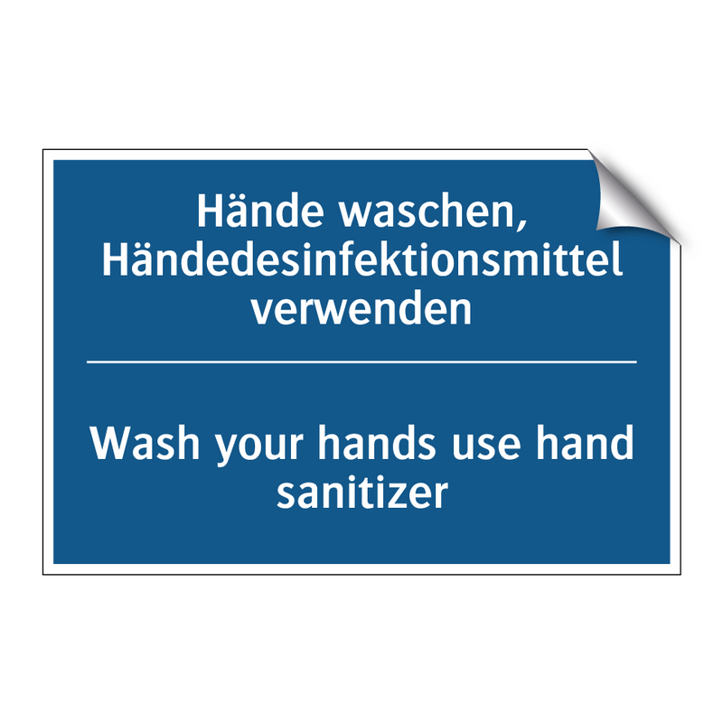 Hände waschen, Händedesinfektionsmittel /.../ - Wash your hands use hand sanitizer/.../