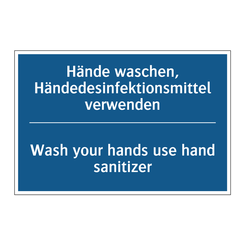 Hände waschen, Händedesinfektionsmittel /.../ - Wash your hands use hand sanitizer/.../