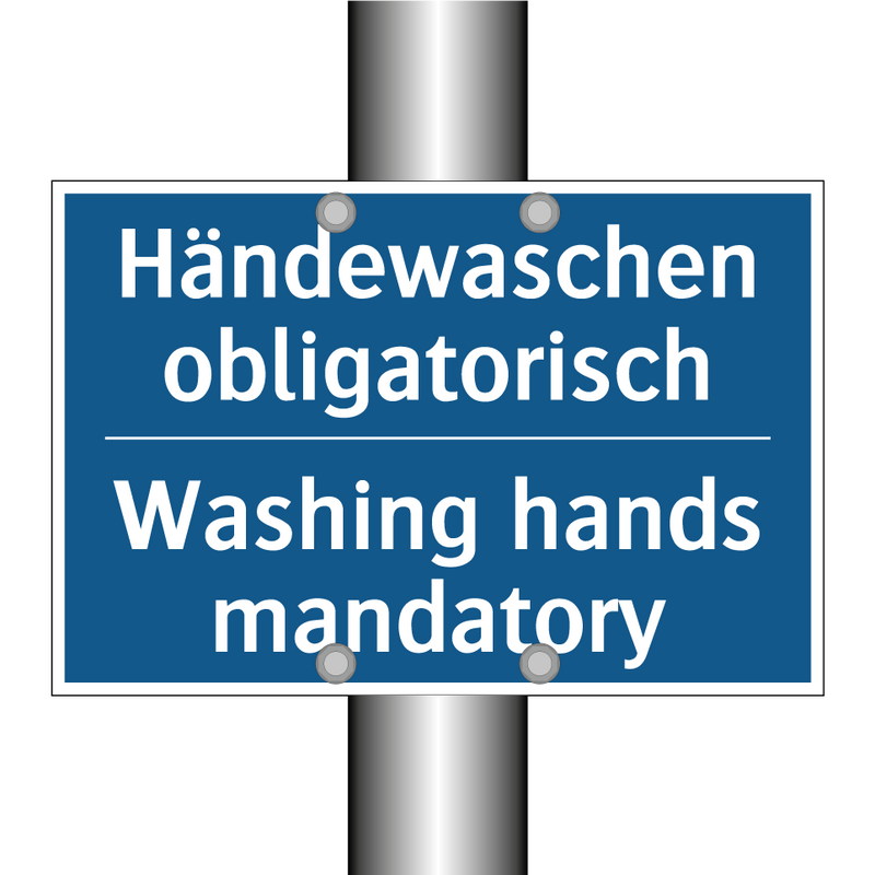 Händewaschen obligatorisch - Washing hands mandatory