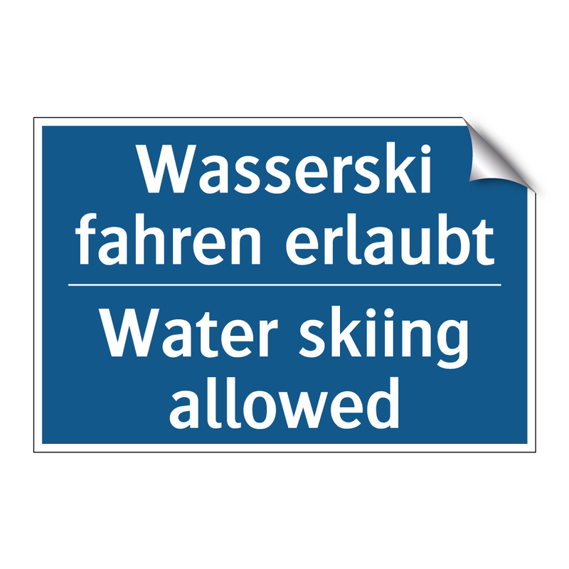 Wasserski fahren erlaubt - Water skiing allowed