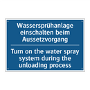 Wassersprühanlage einschalten /.../ - Turn on the water spray system /.../
