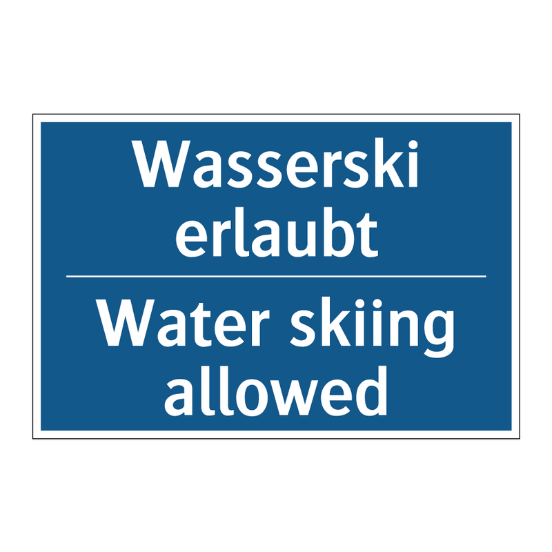 Wasserski erlaubt - Water skiing allowed