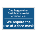 Das Tragen einer Gesichtsmaske /.../ - We require the use of a face mask/.../