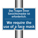 Das Tragen einer Gesichtsmaske /.../ - We require the use of a face mask/.../