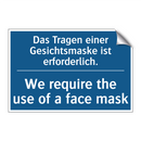 Das Tragen einer Gesichtsmaske /.../ - We require the use of a face mask/.../