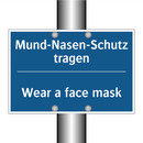 Mund-Nasen-Schutz tragen - Wear a face mask