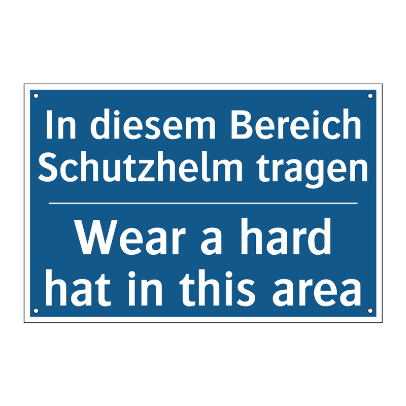 In diesem Bereich Schutzhelm tragen/.../ - Wear a hard hat in this area