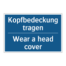 Kopfbedeckung tragen - Wear a head cover