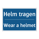 Helm tragen - Wear a helmet