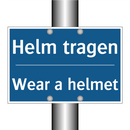 Helm tragen - Wear a helmet