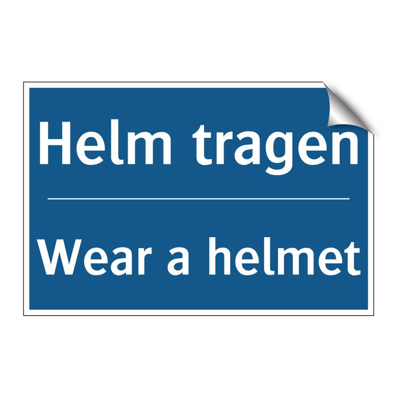 Helm tragen - Wear a helmet