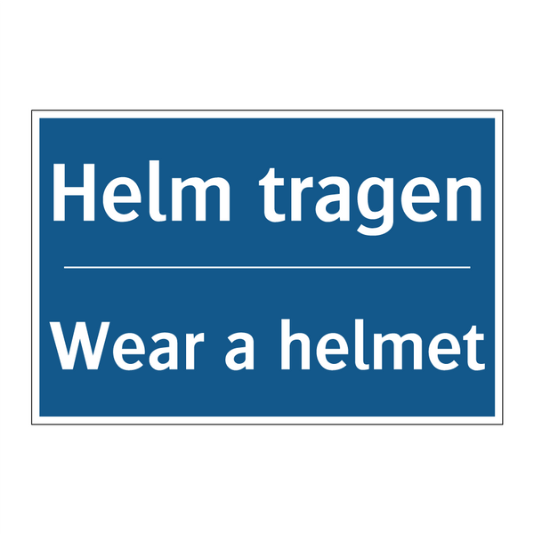 Helm tragen - Wear a helmet