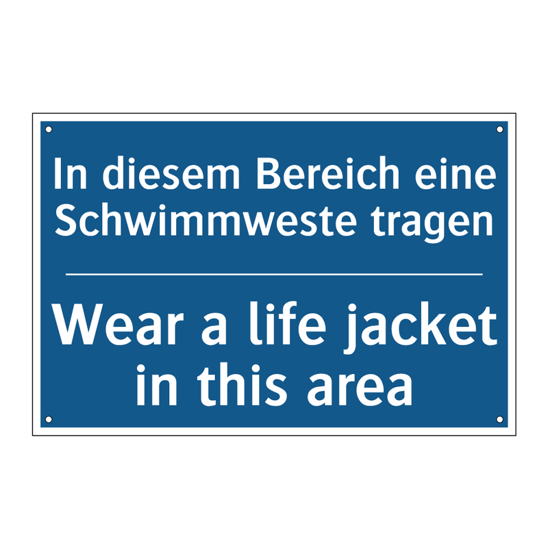 In diesem Bereich eine Schwimmweste /.../ - Wear a life jacket in this area/.../