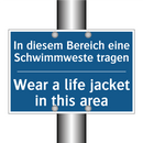 In diesem Bereich eine Schwimmweste /.../ - Wear a life jacket in this area/.../
