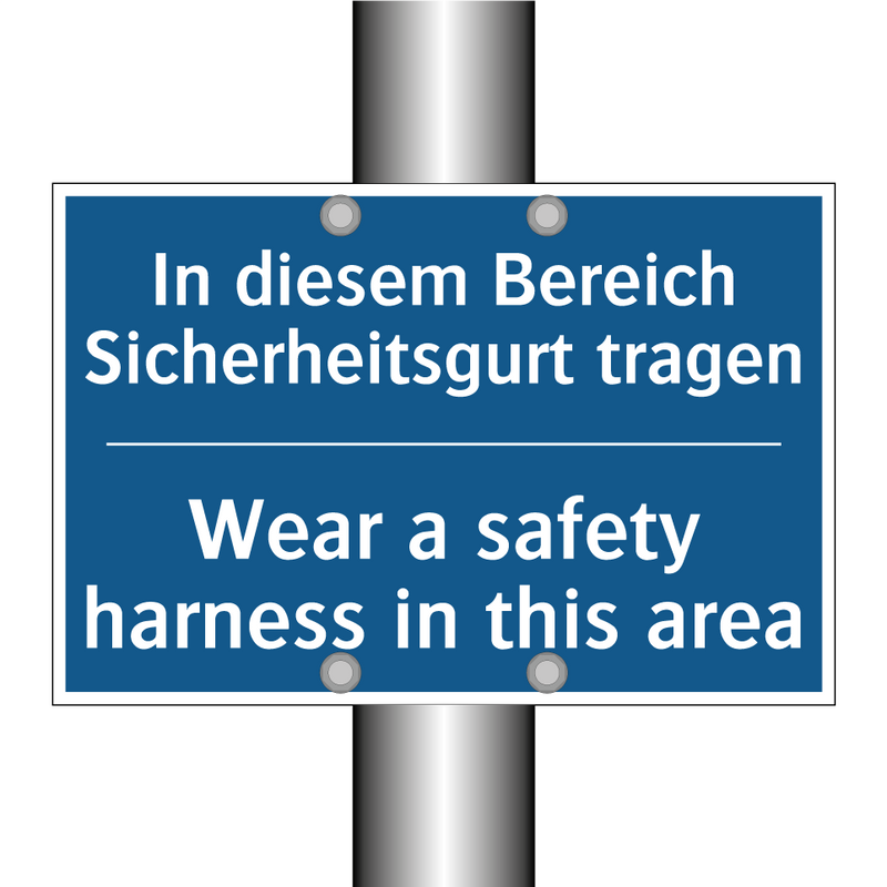 In diesem Bereich Sicherheitsgurt /.../ - Wear a safety harness in this /.../