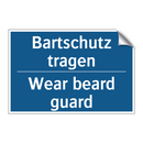 Bartschutz tragen - Wear beard guard
