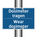 Dosimeter tragen - Wear dosimeter