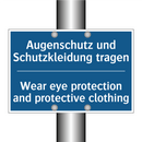 Augenschutz und Schutzkleidung /.../ - Wear eye protection and protective /.../