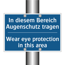 In diesem Bereich Augenschutz /.../ - Wear eye protection in this area/.../