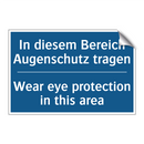 In diesem Bereich Augenschutz /.../ - Wear eye protection in this area/.../