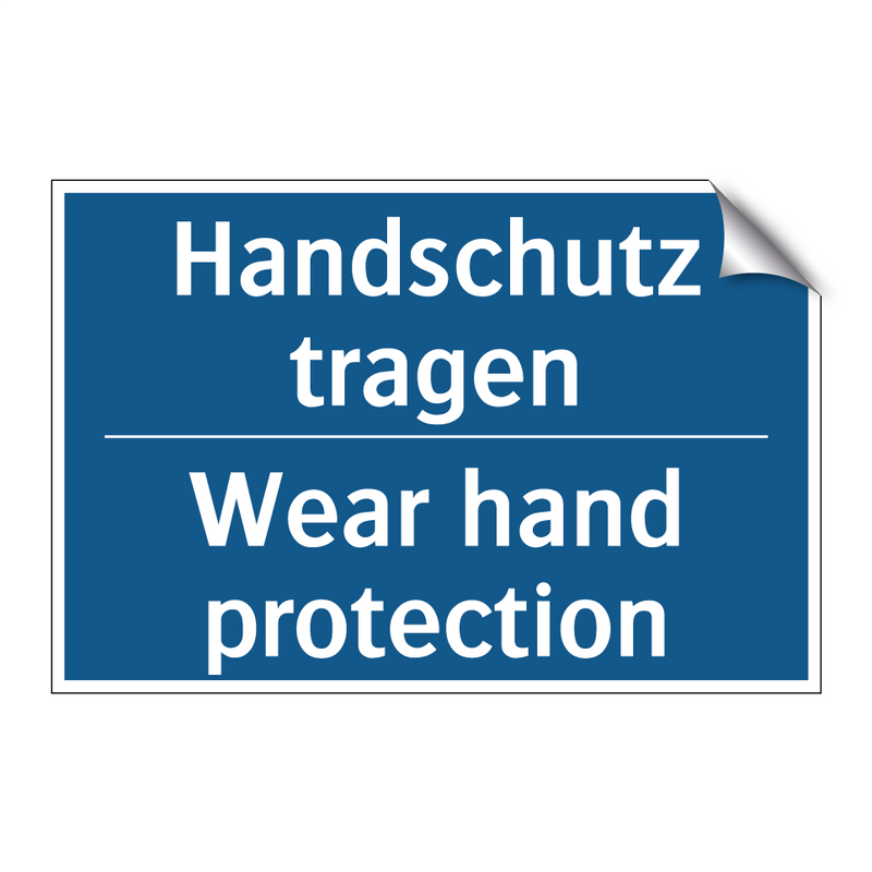 Handschutz tragen - Wear hand protection