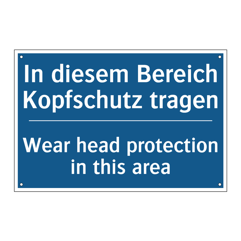 In diesem Bereich Kopfschutz tragen/.../ - Wear head protection in this area/.../