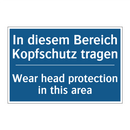 In diesem Bereich Kopfschutz tragen/.../ - Wear head protection in this area/.../