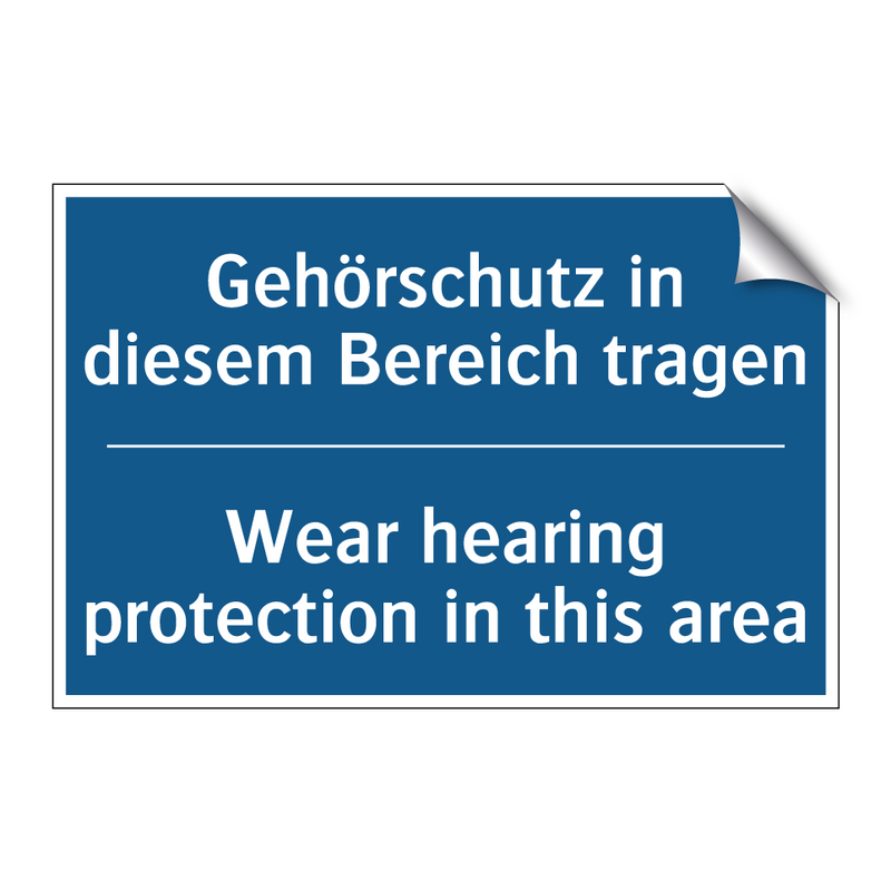 Gehörschutz in diesem Bereich /.../ - Wear hearing protection in this /.../