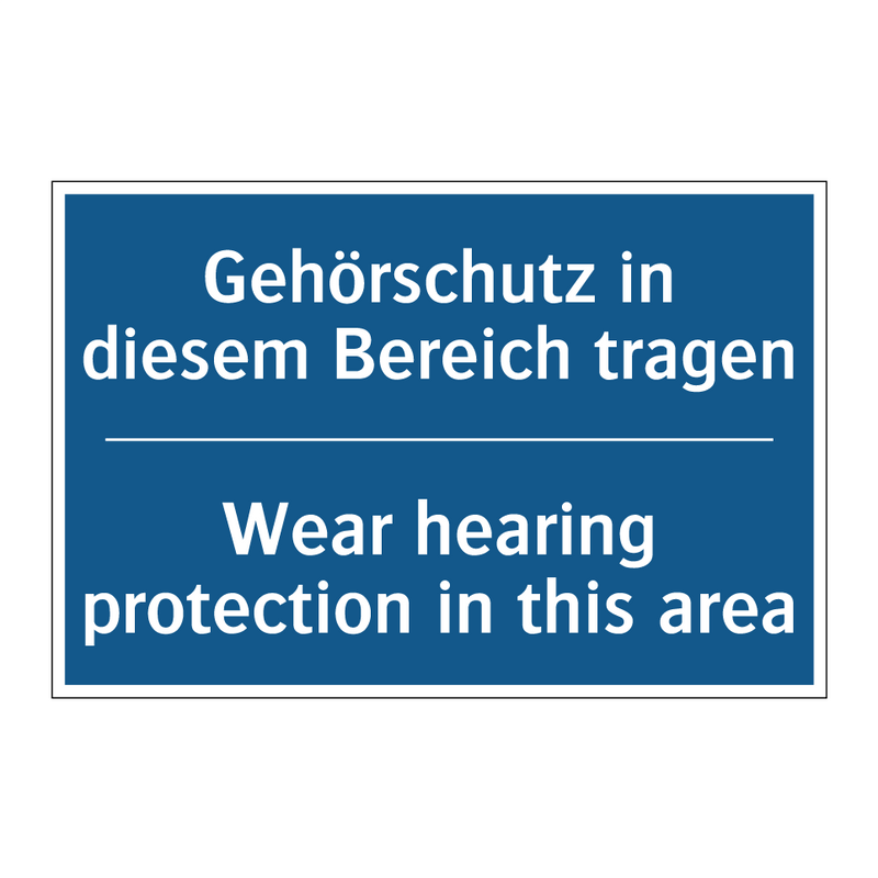 Gehörschutz in diesem Bereich /.../ - Wear hearing protection in this /.../