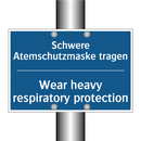 Schwere Atemschutzmaske tragen - Wear heavy respiratory protection/.../