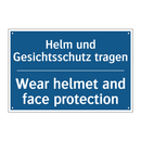 Helm und Gesichtsschutz tragen - Wear helmet and face protection/.../