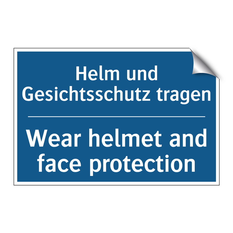 Helm und Gesichtsschutz tragen - Wear helmet and face protection/.../