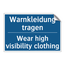 Warnkleidung tragen - Wear high visibility clothing