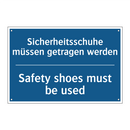 Sicherheitsschuhe müssen getragen /.../ - Safety shoes must be used
