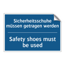 Sicherheitsschuhe müssen getragen /.../ - Safety shoes must be used