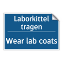 Laborkittel tragen - Wear lab coats