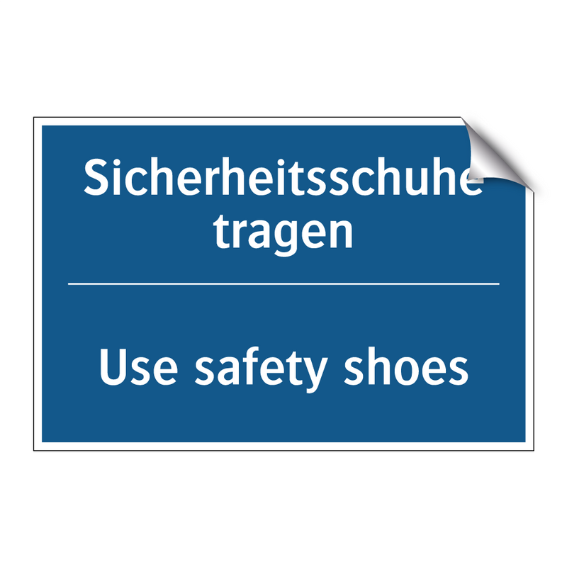 Sicherheitsschuhe tragen - Use safety shoes