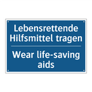 Lebensrettende Hilfsmittel tragen/.../ - Wear life-saving aids