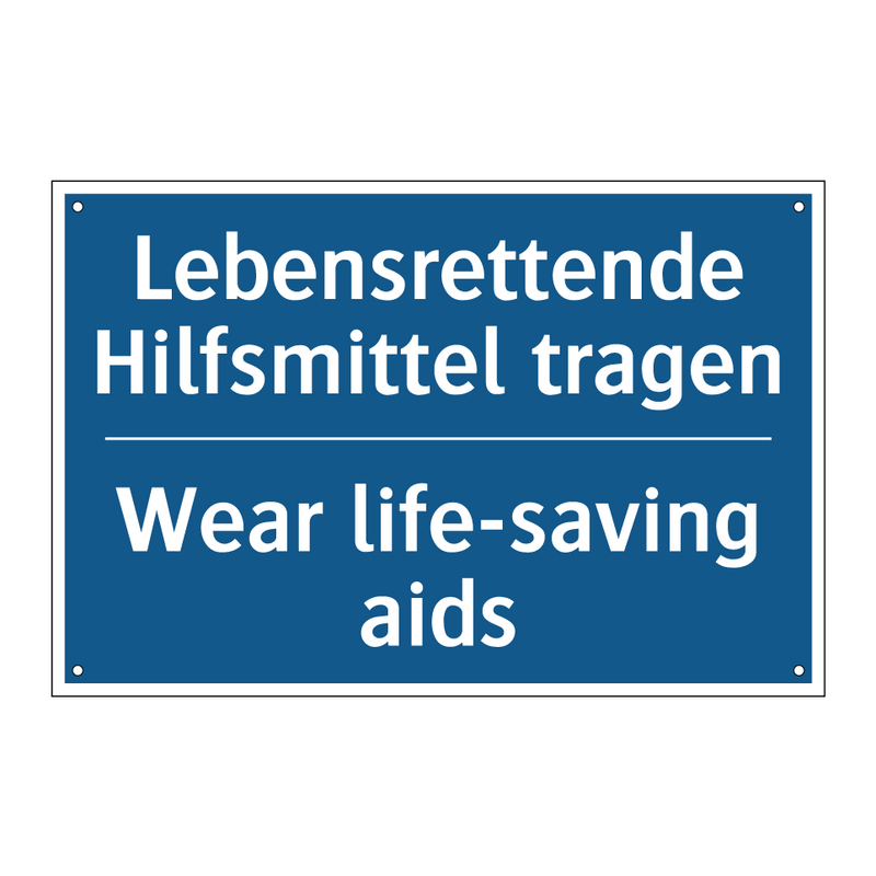 Lebensrettende Hilfsmittel tragen/.../ - Wear life-saving aids